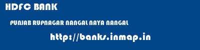 HDFC BANK  PUNJAB RUPNAGAR NANGAL NAYA NANGAL  banks information 